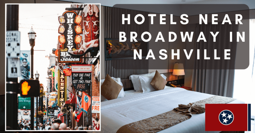 Hotels Near Broadway Nashville
