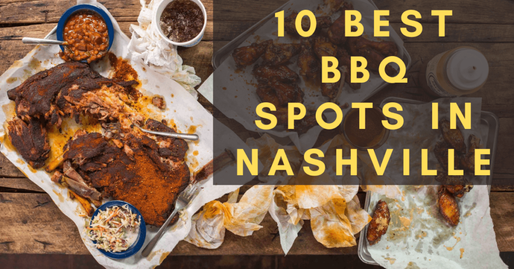 10 Best BBQ Spots in Nashillve Feature Image