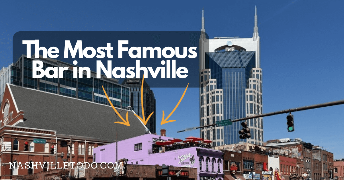 Discovering Nashville’s Vibrant Bar Scene: Where to Find the Best Bars 