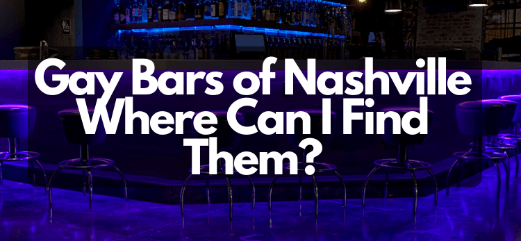 Gay Bars of Nashville