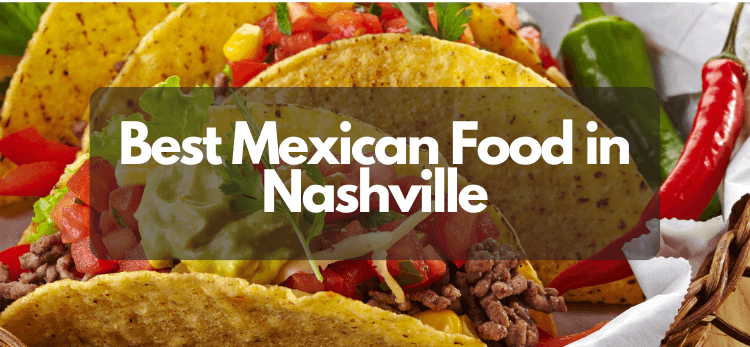 Best-Mexican-in-Nashville