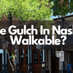 Is The Gulch In Nashville Walkable Feature Image