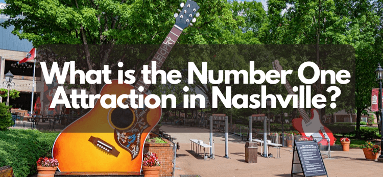What is the number one Attraction in Nashville