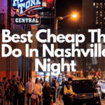 Best Cheap Things to Do in Nashville