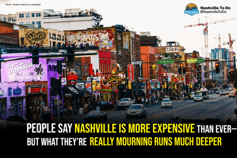 Has Nashville Become Too Expensive? Locals And Visitors Think The Real Problem Is Bigger