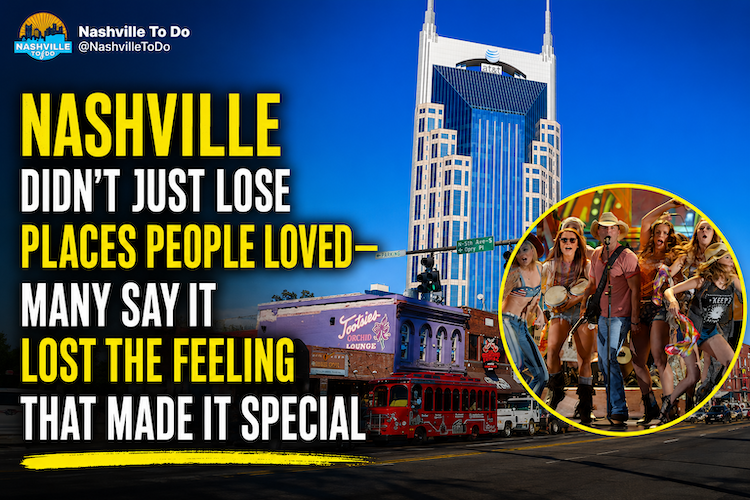 Nashville's Biggest Loss Isn't Opryland. It's The Feeling That Made The City Special.