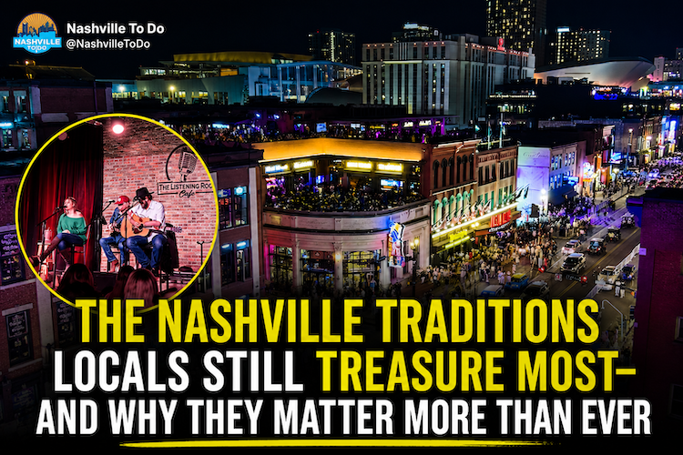 Nashville's Real Traditions Aren't What Tourists Think
