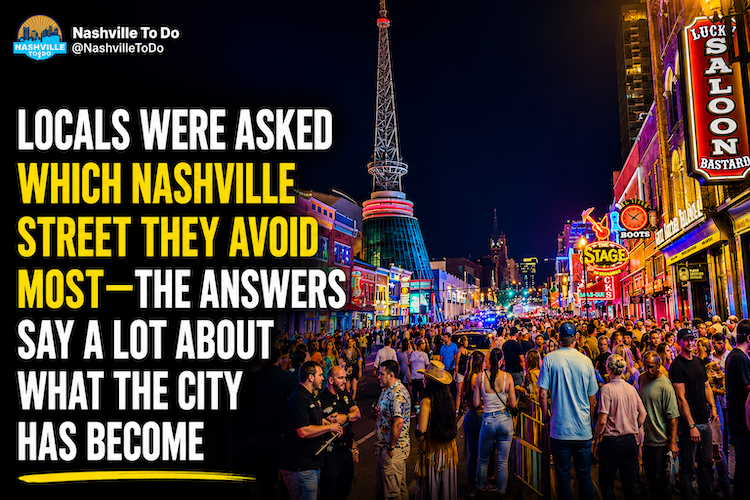 The Nashville Streets Locals Avoid Most