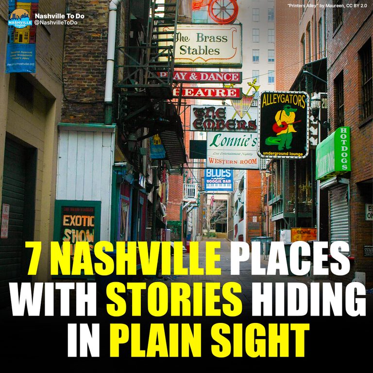 7 Nashville Landmarks That Are Hiding Much Bigger Stories